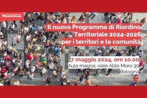 Il nuovo Programma di Riordino Territoriale 2024-2026 per i territori e le comunità