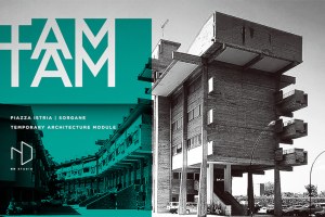 Tam Tam: progetto di architettura temporanea a Firenze