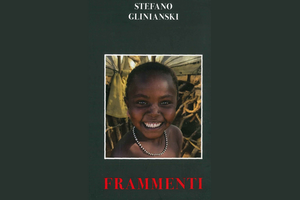 “Frammenti”: il Sud del mondo raccontato con gli scatti di Stefano Glinianski