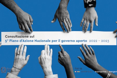Consultazione sul 5 Piano d’Azione Nazionale per il governo aperto 2022 - 2023