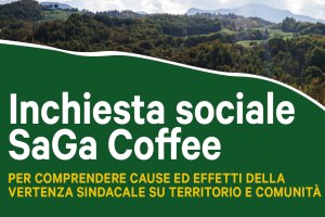 Bologna: "Cosa resta della vertenza della SaGa Coffee: comunità e capitale sociale locale e flussi globali"