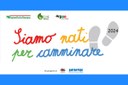 Siamo nati per camminare: partita l’edizione 2024