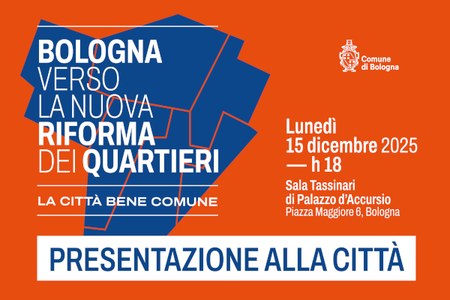 Comune di Bologna: un processo partecipativo per la “Riforma dei Quartieri”