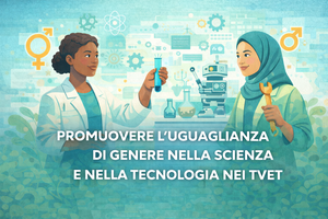 Parità di genere nelle discipline scientifiche e tecnologiche: una buona pratica internazionale nella formazione professionale