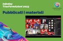 Infoday TrasFormAzioni 2023: Pubblicati tutti i materiali e le clip degli interventi