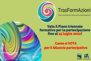 TrasFormAzioni: Al via il voto delle proposte del Piano formativo della Partecipazione